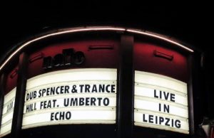 Dub Spencer & Trance Hill “Live In Leipzig” (Echo Beach)