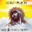 Lee Scratch Perry „Heavy Rain“ (On-U Sound – 2019) Es entbehrt nicht einer gewissen Ironie, dass ausgerechnet einer der meist gefeierten Dub-Produzenten, eigentlich ein verhinderter Sänger ist, dessen Gesangskünste nicht […]