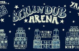 Berlin Dub Arena, Yaam, Berlin, 27.12.19