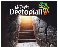 Mr.DeeKay über sein neues Album “Deetopian”