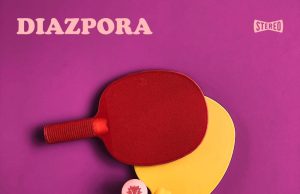 Diazpora “Ping Pong Powerplay” (Légère Recordings)