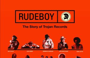 Rudeboy: The Story Of Trojan Records – Out on November 27th!