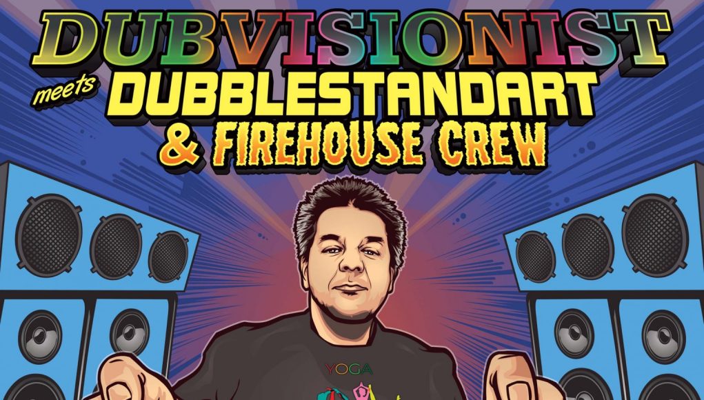 Dubvisionist meets Dubblestandart & Firhouse Crew 200dpi 2477x2458