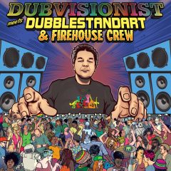 Dubvisionist meets Dubblestandart & Firhouse Crew 200dpi 2477×2458