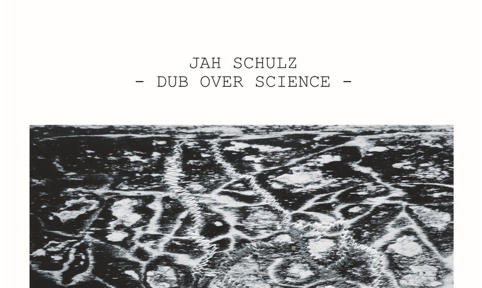 Jah Schulz Dub Over Science
