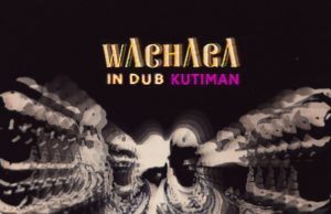 Kutiman “Wachaga In Dub” (selbstveröffentlicht)