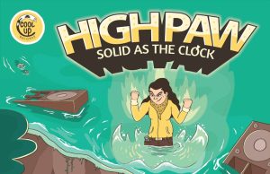 High Paw “Solid As The Clock” (Cool Up Records)
