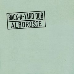 Alborosie-Back-A-Yard Dub