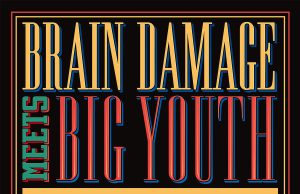 Brain Damage meets Big Youth „Beyond The Blue“ (Jarring Effects)