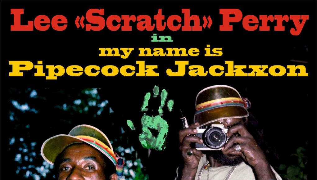 Lee Perry My Name Is Pipecock Jackxon
