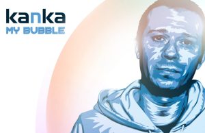 Kanka “My Bubble” (ODG Productions)