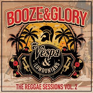 Booze and Glory “Vespa & Londonians – The Reggae Sessions Vol. 2” (Pirates Press Records – 2021) Booze and Glory machen an sich Streetpunk, was auch in der Regel recht […]