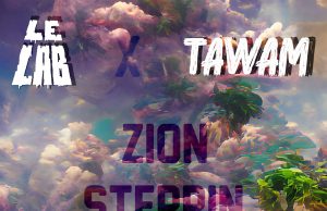 Le Lab meets Tawam “Zion Steppin” (Culture Dub Records) – Free download!