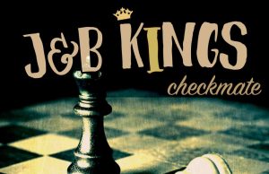 J&B Kings “Checkmate” – Out now!