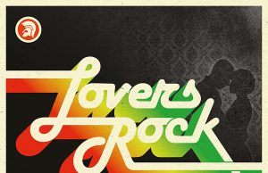 Lovers Rock – The Soulful Sound Of Romantic Reggae (Trojan Records)