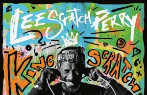 Lee “Scratch” Perry “King Scratch” (Trojan Records)
