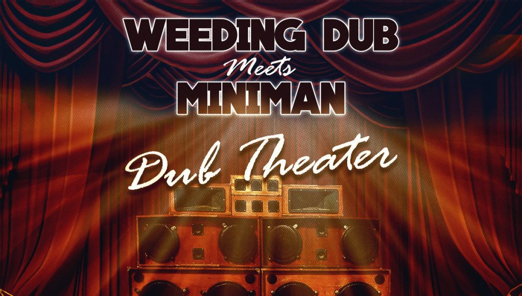 Weeding Dub Miniman