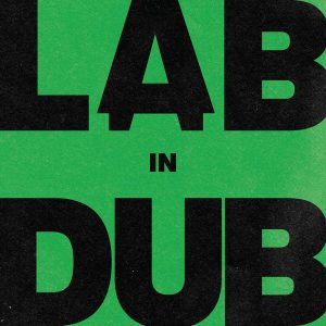 L.A.B & Paolo Baldini DubFiles “L.A.B In Dub” (Echo Beach – 2022) „Die wichtigste Zutat für ein gutes Dub Album, noch vor dem Dub Master, ist ein gutes Songwriting. Ich […]