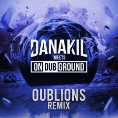 Danakil meets Ondubground Oublions Remix
