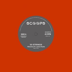 Vibronics meets Lance Hume “30 Strings” – 7 Inch (Scoops – 2022) Neues Vinyl von Vibronics! Wahnsinn, wie umtriebig der Produzent unterwegs ist, hat er doch erst kürzlich u.a. mit […]
