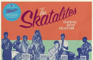 The Skatalites “Essential Artist Collection” (Trojan Records)