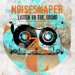 NOISESHAPER – listen to the sound