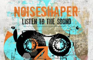 Noiseshaper “Listen To The Sound” (Echo Beach)