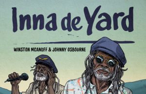 Inna De Yard “Baltimore” (feat. Winston McAnuff and Johnny Osbourne) – Single & Video out now!