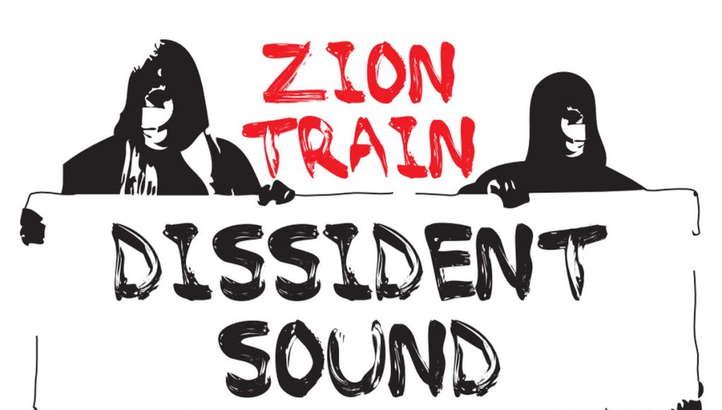 Zion Train Dissident Sound