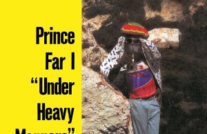 Prince Far I “Under Heavy Manners” (17 North Parade)
