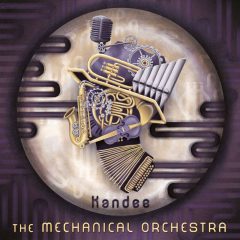 Kandee The Mechanical Orchestra