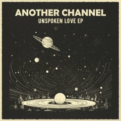 Another Channel Unspoken Love EP