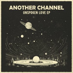 Another Channel “Unspoken Love EP” – 12 Inch (Moonshine Recordings – 2024) Another Channel ist ein Produzent aus Augsburg. Mit seinen beiden Alben “(Dub)Excursinon(s)” und “Behind The Glow” ist er […]