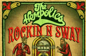 The Hempolics feat. Shumba Youth “Rockin N’ Sway” – Out now!
