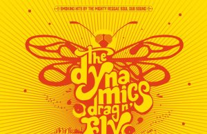 The Dynamics “Drag N’ Fly” (Wita Records)