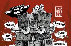 Longfingah & Subpressure Band „Human Invasion (Remix Issue)“ ( GuerillJah Productions)