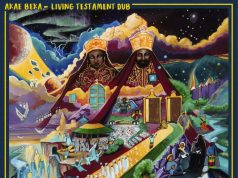 Akae Beka “Living Testament Dub” (Trinity Farm Music)