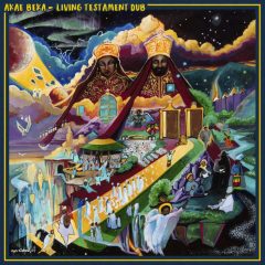 Akae Beka – Living Testament Dub
