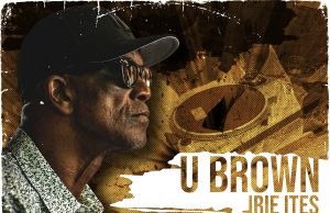 U Brown „Still Chanting Rub-A-Dub“ (Irie Ites Records)