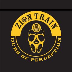 Zion Train – Dubs Of Perception