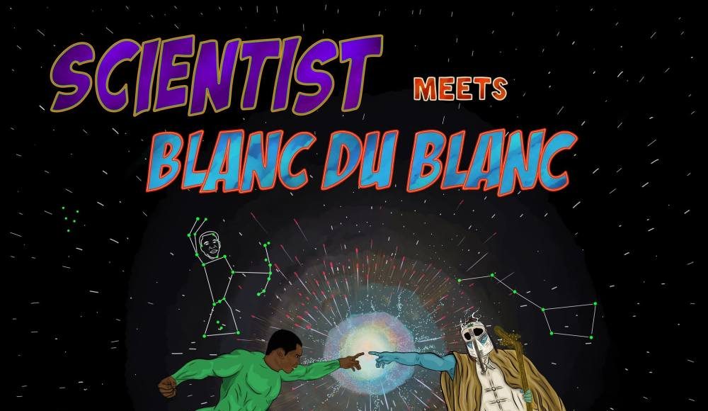 Scientist Meets Blanc Du Blanc - Before The Beginning