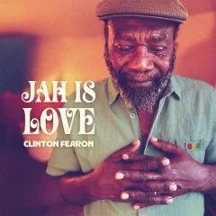 Clinton Fearon Jah Is Love