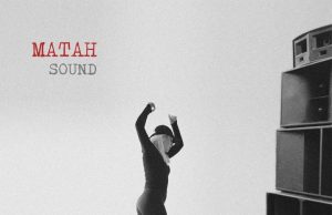 Matah “Sound” (La Panchita Records)