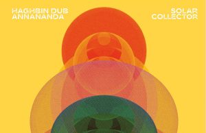 Haghbin, Penguin Sound & Annananda “Solar Collector” (WRX)