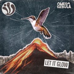 Omega Nebula – Let It Glow