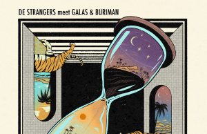 De Strangers meet Galas & Buriman “Timeless Bond” (La Tempesta Dub)