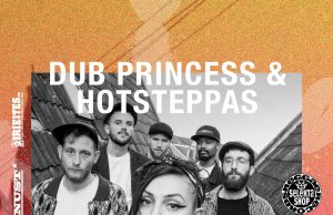 Dub Princess & Hotsteppas, Knust, Hamburg, 7.9.25
