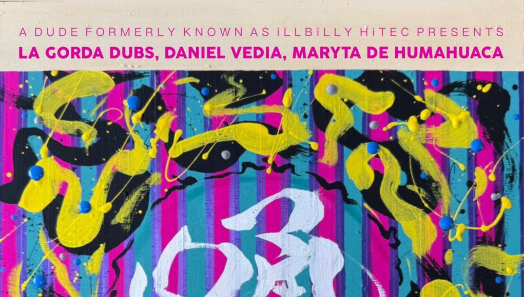 La Gorda Dubs Daniel Vedia & Daniel Vedia please & Maryta de Humahuaca