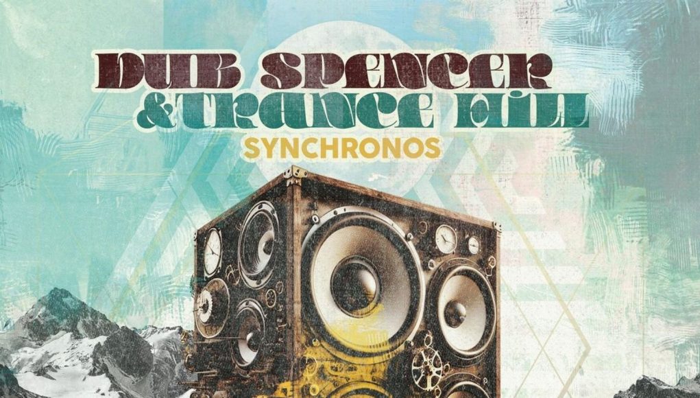 Dub Spencer & Trance Hill - Synchronos