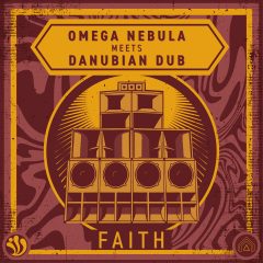 Omega Nebula meets Danubian Dub